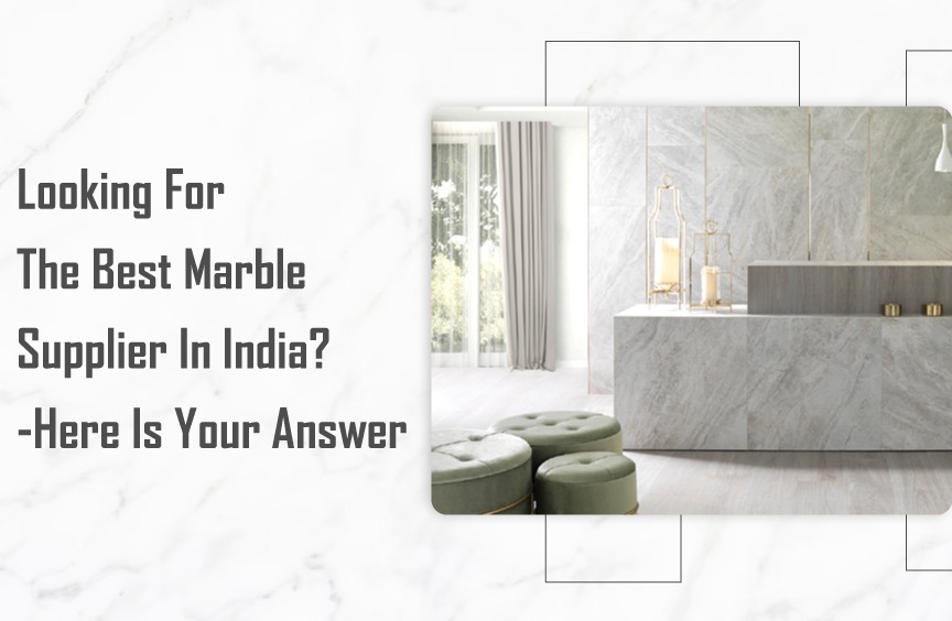 Marble Manufaturer in India